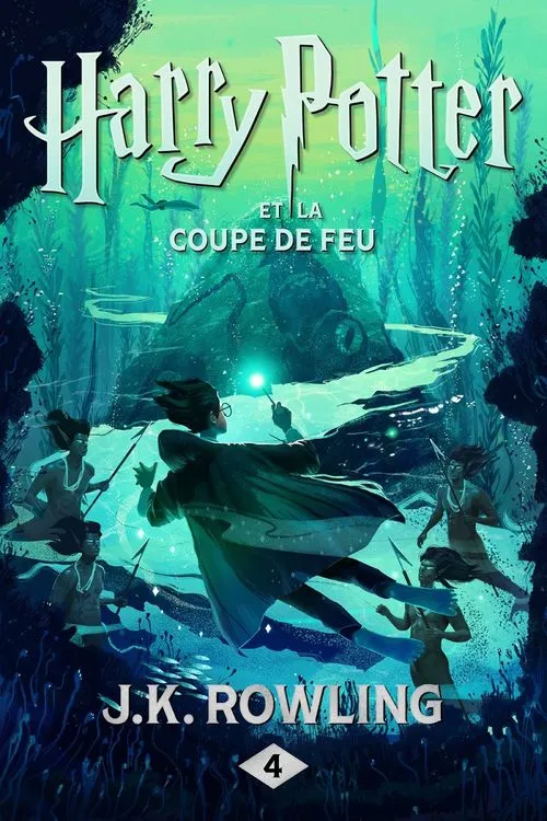 [J.K. Rowling] Harry Potter et la Coupe de feu